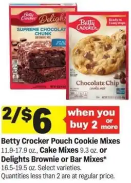 Meijer Betty Crocker Pouch Cookie Mixes, Cake Mixes or Delights Brownie or Bar Mixes offer