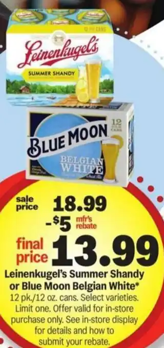 Meijer Leinenkugel's Summer Shandy or Blue Moon Belgian White offer