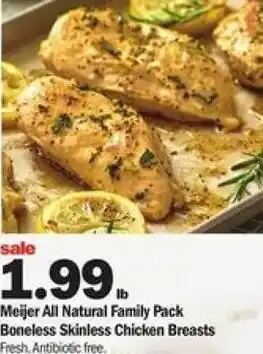 Meijer Meijer All Natural Family Pack Boneless Skinless Chicken Breasts offer