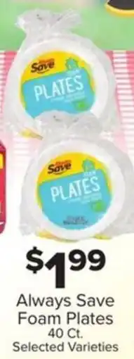 IGA Always Save Foam Plates offer