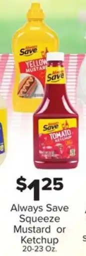 IGA Always Save Squeeze Mustard or Ketchup offer
