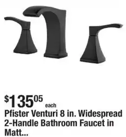 The Home Depot Pfister Venturi 8 in. Widespread 2-Handle Bathroom Faucet offer