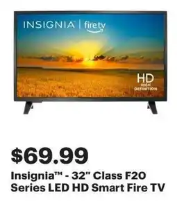 Best Buy Insignia 32 Class F20 Series LED HD Smart Fire TV offer