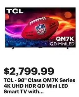Best Buy TCL 98 Class QM7K Series 4K UHD HDR QD Mini LED Smart TV offer