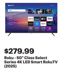 Best Buy Roku 50 Class Select Series 4K LED Smart RokuTV offer