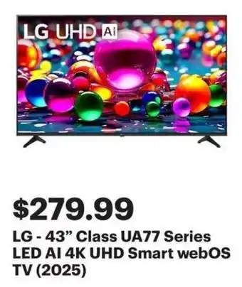 Best Buy LG 43 Class UA77 Series LED AI 4K UHD Smart webOS TV offer