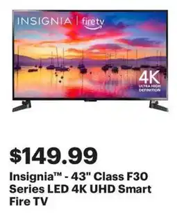 Best Buy Insignia 43 Class F30 Series LED 4K UHD Smart Fire TV offer