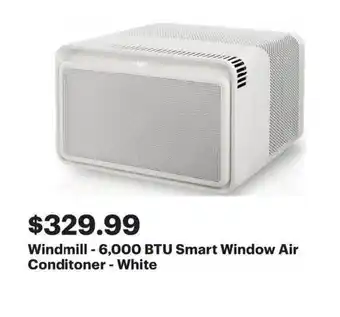 Best Buy Windmill 6,000 btu smart window air conditoner white offer