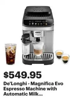 Best Buy De'longhi magnifica evo espresso machine with automatic milk offer