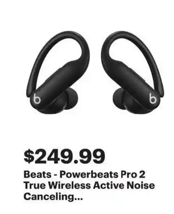 Best Buy Beats powerbeats pro 2 true wireless active noise canceling offer