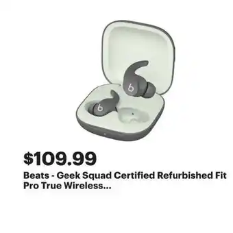 Best Buy Beats geek squad certified refurbished fit pro true wireless offer