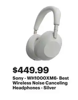 Best Buy Sony wh1000xm6 best wireless noise canceling headphones offer