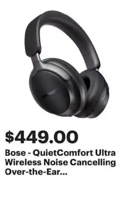 Best Buy Bose quietcomfort ultra wireless noise cancelling over the ear offer