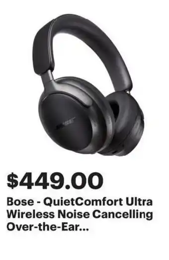 Best Buy Bose quietcomfort ultra wireless noise cancelling over the ear offer