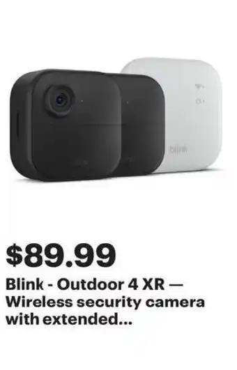 Best Buy Blink outdoor 4 xr wireless security camera with extended offer