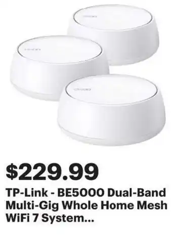 Best Buy Tp link be5000 dual band multigig whole home mesh wifi 7 system offer