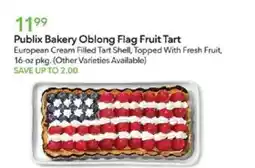 Publix Publix bakery oblong flag fruit tart offer