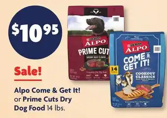 Family Dollar Purina Alpo Come & Get It! or Prime Cuts Dry Dog Food offer