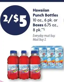 Family Dollar Hawaiian Punch Bottles 10 oz., 6 pk. or Boxes 6.75 oz., 8 pk. **§ offer