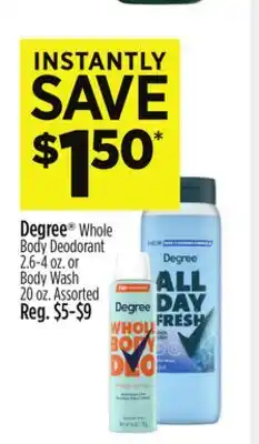 Dollar General Degree Whole Body Deodorant 2.6-4 oz. or Body Wash 20 oz offer