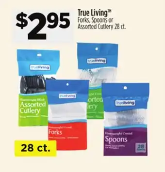 Dollar General True Living Forks, Spoons or Assorted Cutlery offer