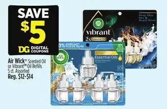 Dollar General Air Wick Scented Oil or Vibrant TM Oil Refi lls offer