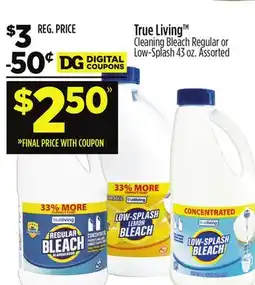 Dollar General True LivingTM Cleaning Bleach Regular or Low-Splash offer