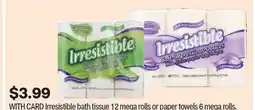 CVS Irresistible bath tissue 12 mega rolls or paper towels 6 mega rolls offer