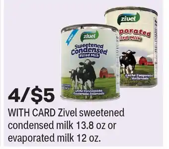 CVS Zivel sweetened condensed milk 13.8 oz or evaporated milk 12 oz offer
