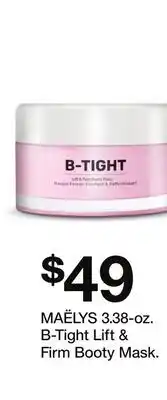Target MAËLYS 3.38-oz. B-Tight Lift & Firm Booty Mask offer