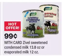 CVS Zivel sweetened condensed milk 13.8 oz or evaporated milk 12 oz offer