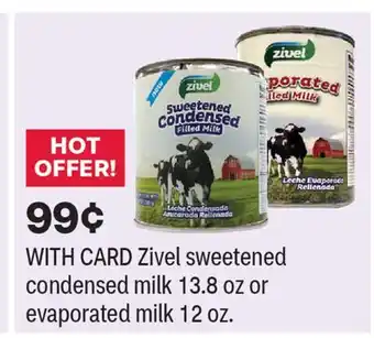 CVS Zivel sweetened condensed milk 13.8 oz or evaporated milk 12 oz offer