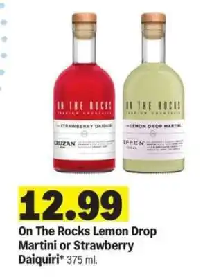 Meijer On The Rocks Lemon Drop Martini or Strawberry Daiquiri offer