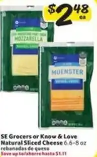 Fresco y Más SE Grocers or Know & Love Natural Sliced Cheese offer