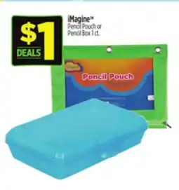 Dollar General iMagine Pencil Pouch or Pencil Box offer