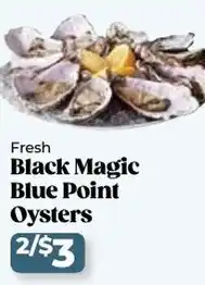 Roche Bros Fresh black magic blue point oysters offer