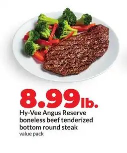 Hy-Vee Hy-Vee Angus Reserve boneless beef tenderized bottom round steak offer