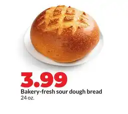 Hy-Vee Bakery-fresh sour dough bread offer