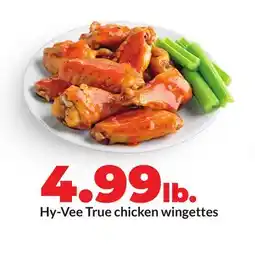 Hy-Vee Hy-Vee True chicken wingettes offer