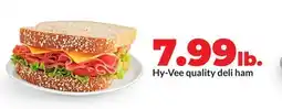 Hy-Vee Hy-Vee quality deli ham offer