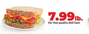 Hy-Vee Hy-Vee quality deli ham offer