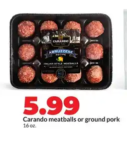 Hy-Vee Carando meatballs or ground pork offer
