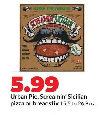 Hy-Vee Urban Pie, Screamin' Sicilian pizza or breadstix offer