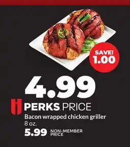 Hy-Vee Bacon wrapped chicken griller offer