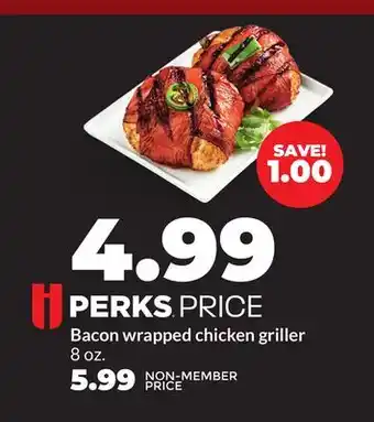 Hy-Vee Bacon wrapped chicken griller offer