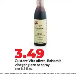 Hy-Vee Gustare Vita olives, Balsamic vinegar glaze or spray offer