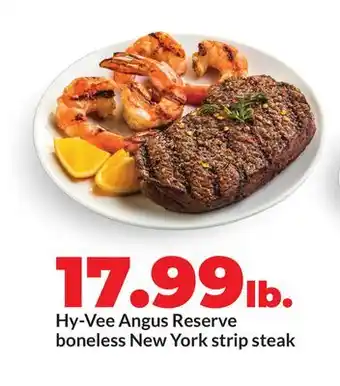 Hy-Vee Hy-Vee Angus Reserve boneless New York strip steak offer