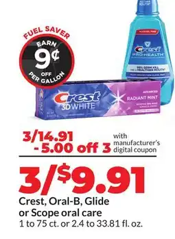 Hy-Vee Crest, Oral-B, Glide or Scope oral care offer
