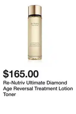 Belk Re-Nutriv Ultimate Diamond Age Reversal Treatment Lotion Toner offer