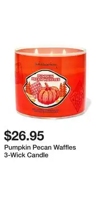Bath & Body Works Pumpkin Pecan Waffles 3-Wick Candle offer